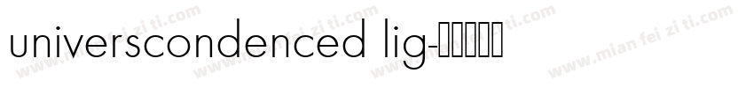 universcondenced lig字体转换